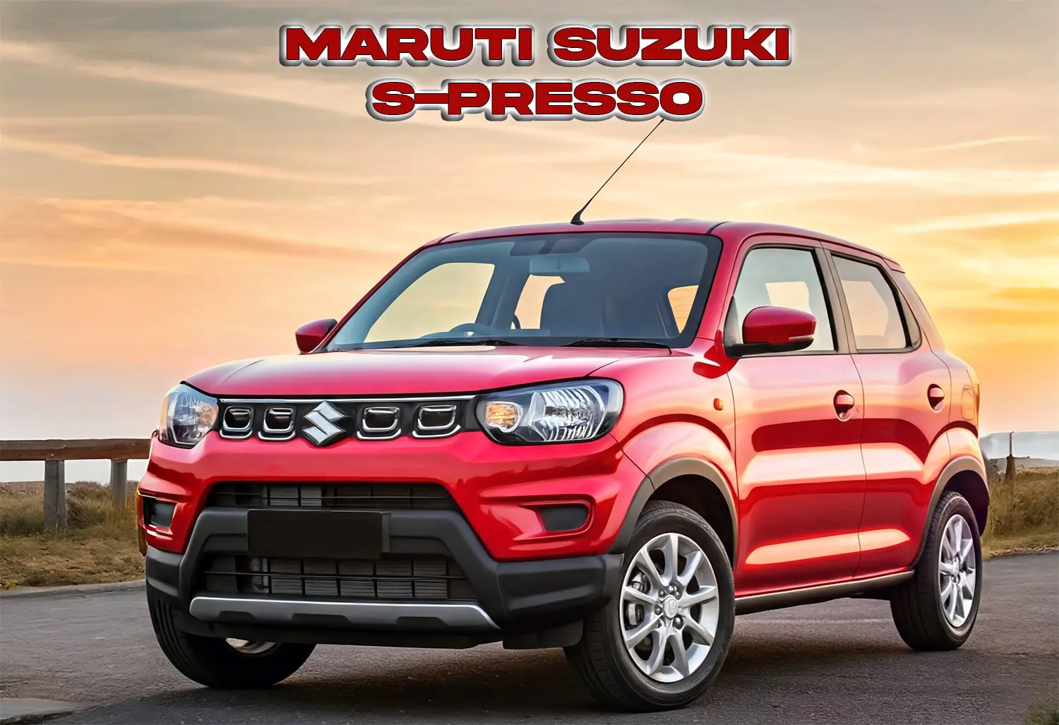 Maruti Suzuki S-Presso - Perfect Car For Small Families 1 maruti suzuki s presso perfect car for small families